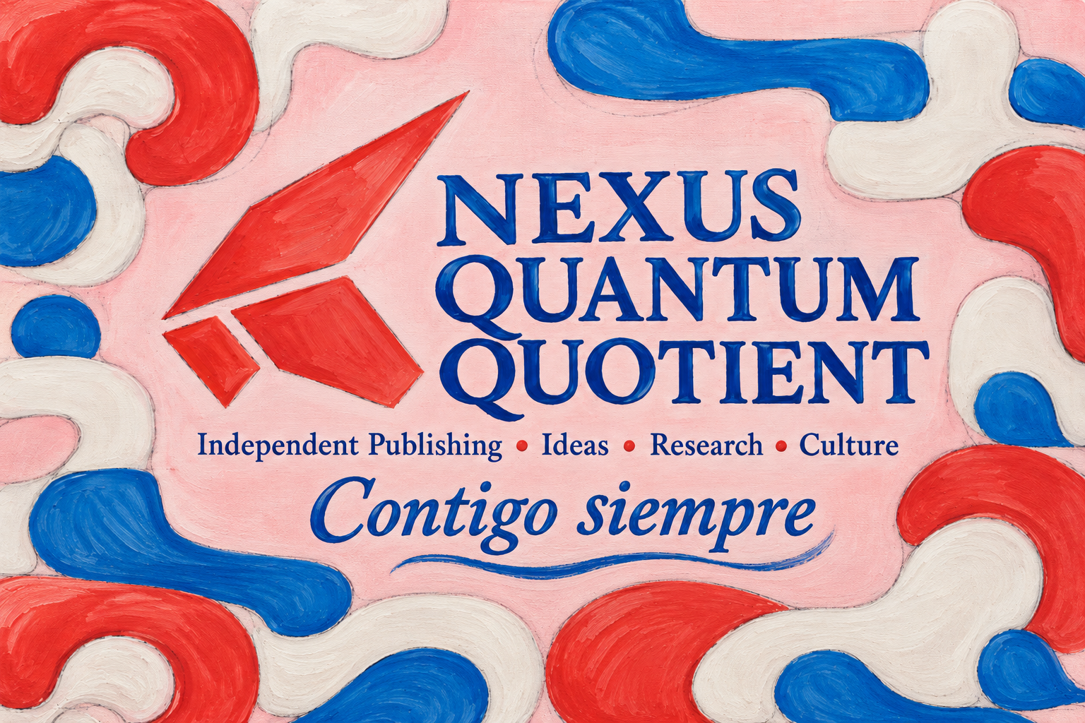 Nexus Quantum Quotient — Contigo siempre